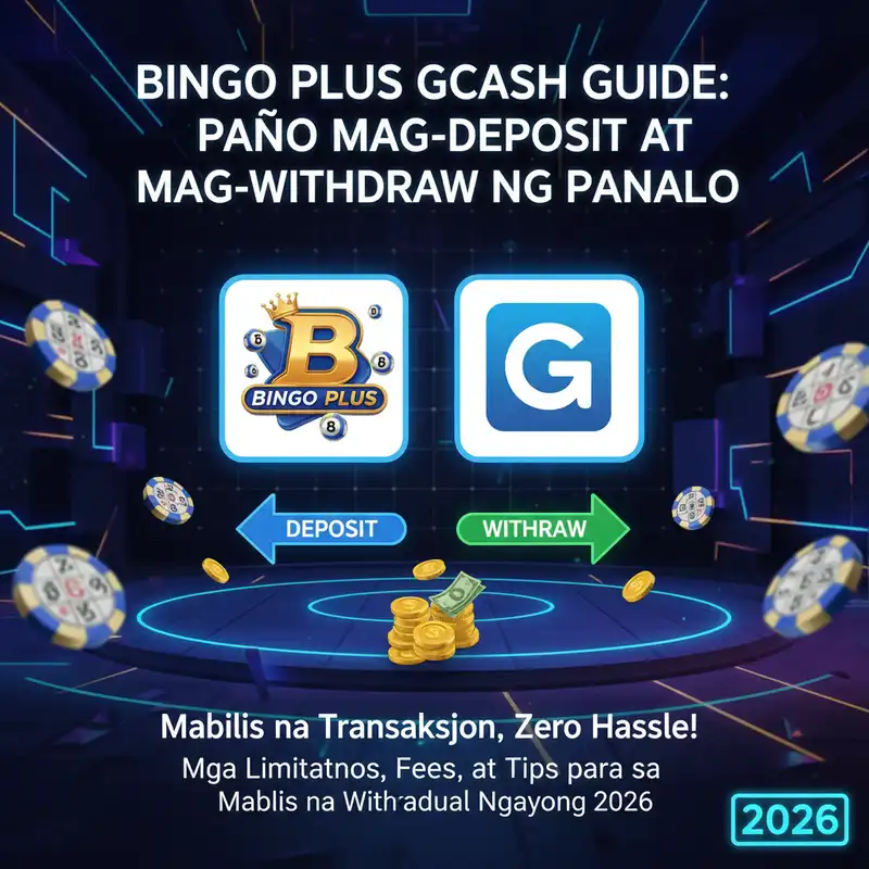 Bingo Plus GCash Deposit and Withdrawal Guide 2026